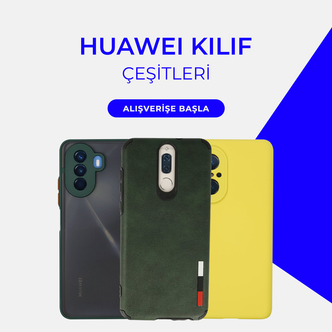 Huawei Kılıf Çeşitleri