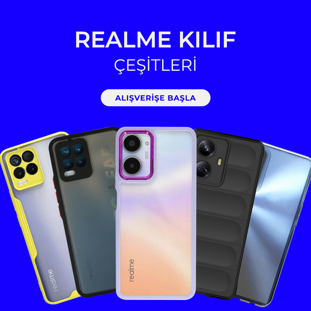 Real Me Kılıf Çeşitleri